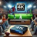 IPTV 4K for live sports streaming in ultra HD quality, covering football, basketball, and more.